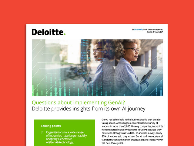 Questions About Implementing GenAI? Deloitte Provides Insights from Its Own AI Journey